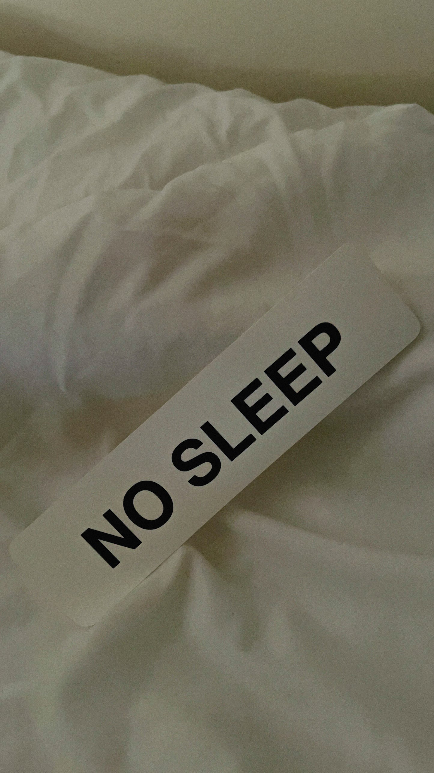 No Sleep